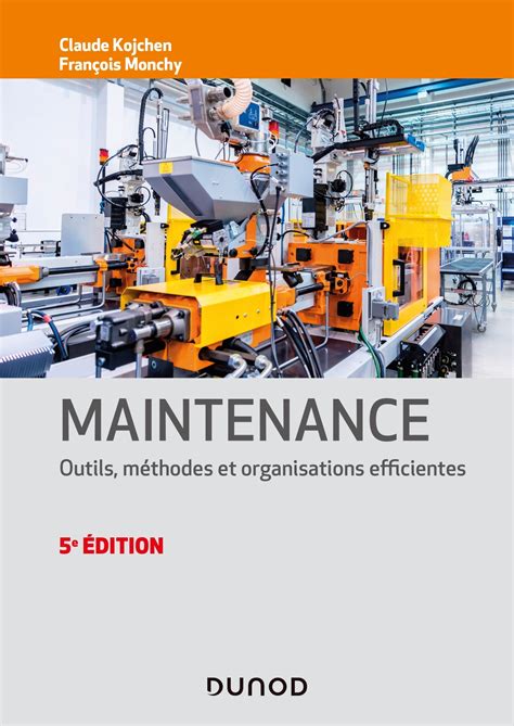 Pratique de la gestion industrielle : Organisation, méthodes et outils